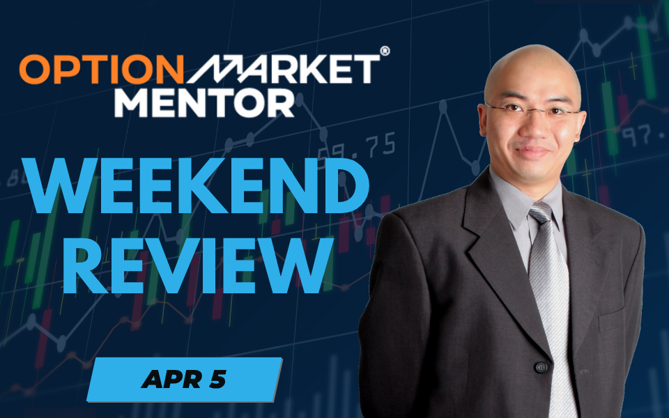 OMM – Weekend Review (APR 5)