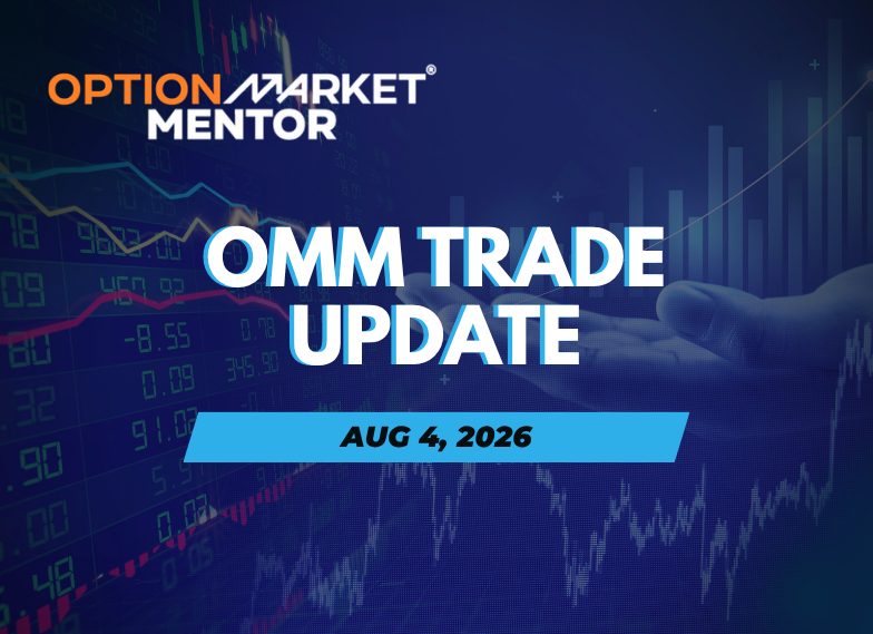 OMM Trade Update – August 4, 2026